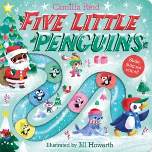 Basket Hoop Five Little Penguins : A Festive Nursery Rhyme Counting Book for Toddlers