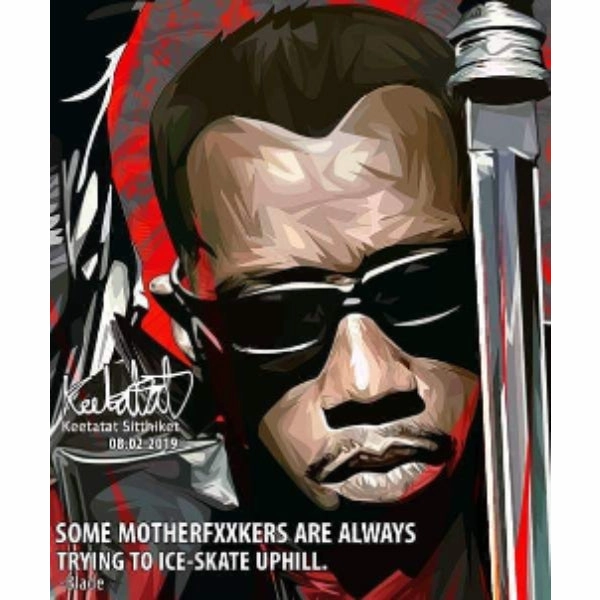 Study room Pop Art Wall Decoration Drawing (Blade - Some motherfxxkers are always trying to ice-skate uphill) ???`?? ???h?? ?